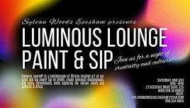 Luminous Lounge Paint & Sip