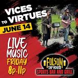 Live Music - Vices to Virtues