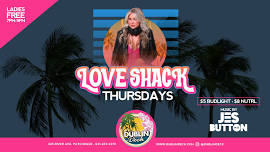 Love Shack Ladies Night with Jes Button