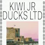 Kiwi Jr + Ducks Ltd.