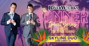 SUMMER CONCERT SERIES - Skyline Duo