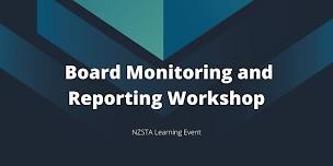 NZSTA Board Monitoring and Reporting Workshop - Winton