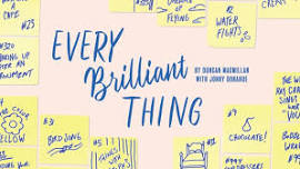 Every Brilliant Thing: A Staged Reading