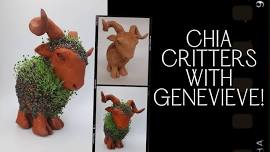 Chia Critters with Genevieve!