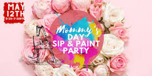 Mother's Day Sip & Paint Party