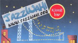 Jazz WaHi Weekly Jazz Jam at Kismat