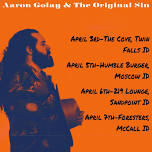 Aaron Golay and the Original Sin at Foresters - McCall Idaho, Let's Go!