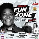 TONJA D's FUN ZONE COMEDY SHOW FATHER'S DAY EDITION