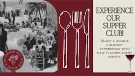 Supper Club Dinners - Monthly Themed Dinners at Paradise Hills Winery Resort and Spa