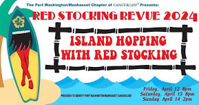 2024 Red Stocking Revue | 4/12-4/13 @8pm   4/14 @2PM