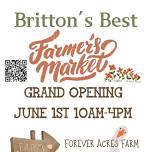 Brittons Best Farmers Market Grand Opening!