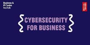 Cybersecurity  for Business Workshop (Cromer)