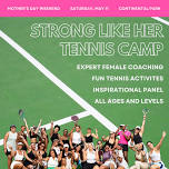 Strong Like Her Tennis Camp