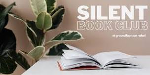 Silent Book Club x Groundfloor Club San Rafael