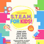 S.T.E.A.M. for Kids!