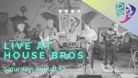 Pizzazz LIVE at House Brothers!