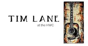 TIM LANE at the HWC