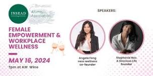 INSEAD TW - Female empowerment & workplace wellness event