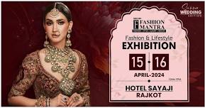 Summer & Wedding Edition Exhibition - Rajkot (April 2024)