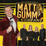 MATT GUMM AND COMPANY SHOW