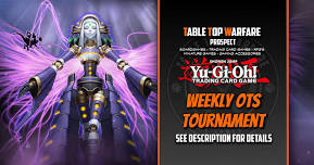 [PROSPECT] Yu-Gi-Oh TCG -  Weekly OTS Tournament