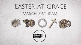 Easter at Grace