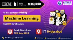 MACHINE LEARNING | SUMMER TRAINING PROGRAM'24 AT IIT HYDERABAD