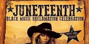 Juneteenth - Black Music Reclamation Celebration - Day Party and BBQ