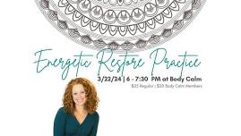 Energetic Restore Practice w/ Jeana Johnson