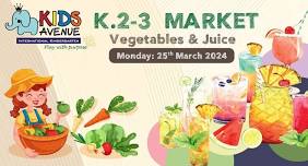 K.2-3 Market (Vegetables & Juies)