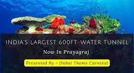 Prayagraj 600ft Fish Water Tunnel - By Dubai Theme Carnival