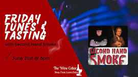 Friday Tunes & Tasting with Secondhand Smoke