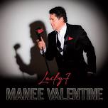 The MANEE VALENTINE SHOW At last! His Hollywood debut, with  