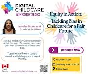 Equity in Action: Tackling Bias in Childcare for a Fair Future