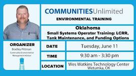 OK – Small Systems Operator Training: LCRR, Tank Maintenance, and Funding Options