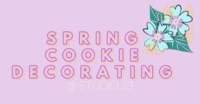 Spring Cookie Decorating Class