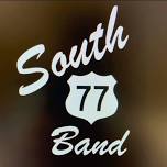 Black Hat Productions Presents South 77 Band