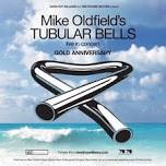 TUBULAR BELLS IN CONCERT @ The Empire Theatres