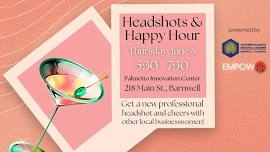 Headshots and Happy Hour