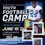 Grow Beyond The Game Youth Camp Hosted by: Former ISU Football Players