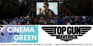 Cinema on the Green | The Heatons | Top Gun Maverick