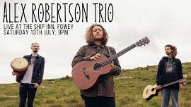 Alex Robertson Trio Live @ The Ship Inn, Fowey