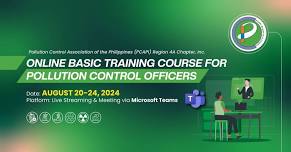 ONLINE BASIC TRAINING FOR POLLUTION CONTROL OFFICERS (AUGUST 20-24, 2024)