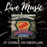 Live Music at Zorbaz on Green Lake