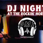 DJ Night with DMI at The Rockin' Horse