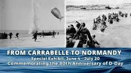 Special Exhibit: 80th Anniversary of D-Day - from Carrabelle to Normandy