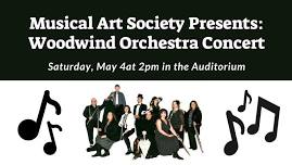 Musical Art Society Presents: Woodwind Orchestra Concert