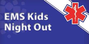 EMS Kids Night Out