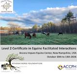 ONSITE CERTIFICATE IN EQUINE FACILITATED LEARNING – MODULE ONE (New Hampshire, USA) October 2024