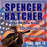 Spencer Hatcher & The Ol Son Gang